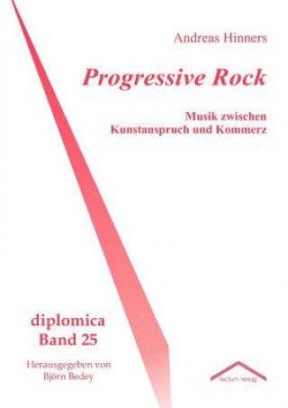 Knjiga Progressive Rock Andreas Hinners