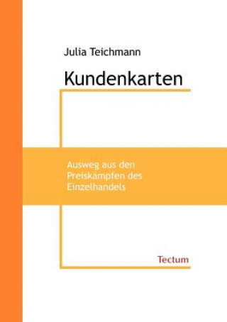 Книга Kundenkarten Julia Teichmann