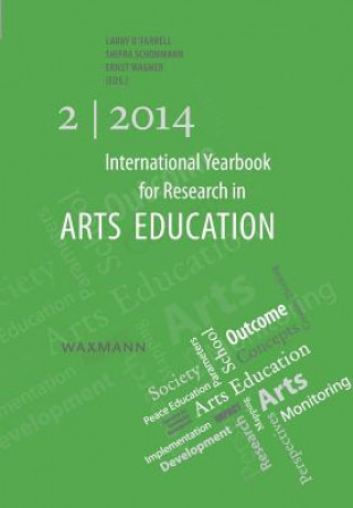 Książka International Yearbook for Research in Arts Education 2/2014 Larry O'Farrell