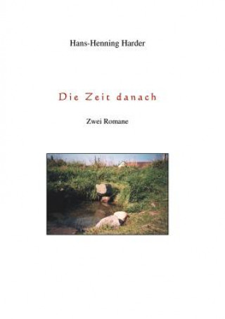 Knjiga Zeit danach Hans-Henning Harder