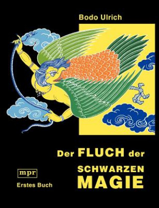 Könyv Fluch der schwarzen Magie Bodo Ulrich