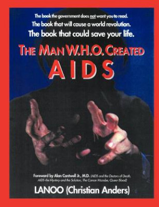 Knjiga man who created Aids Christian Anders