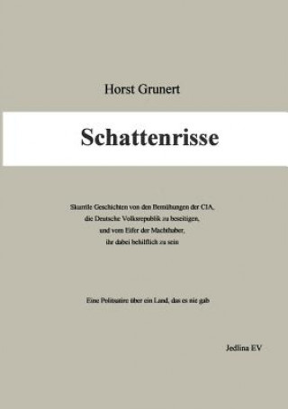Könyv Schattenrisse Horst Grunert