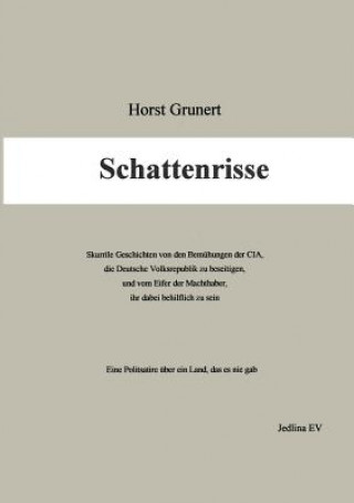 Kniha Schattenrisse Horst Grunert