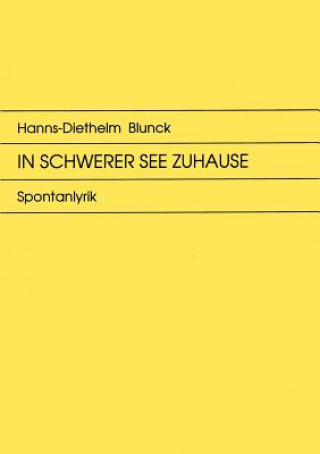 Buch In schwerer See zuhause Hanns-Diethelm Blunck