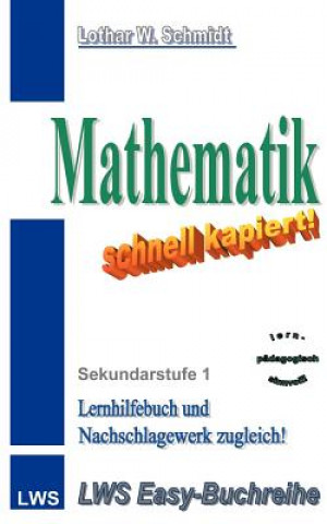 Kniha Mathematik-schnell kapiert Lothar W Schmidt