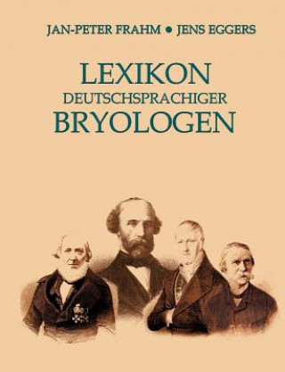 Knjiga Lexikon deutschsprachiger Bryologen Jan-Peter Frahm