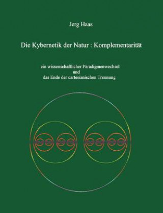 Kniha Kybernetik der Natur Jerg Haas
