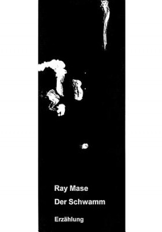 Book Schwamm Ray Mase