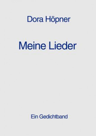 Knjiga Meine Lieder Dora Hopner