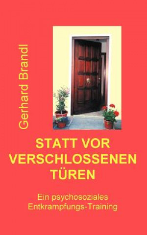 Knjiga Statt vor verschlossenen Turen Gerhard Brandl