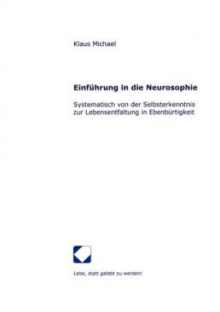 Kniha Einfuhrung in die Neurosophie Klaus Michael