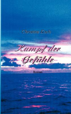 Книга Kampf der Gefuhle Christine Koch