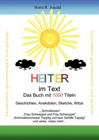 Kniha Heiter im Text Horst R Junold