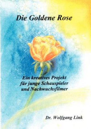 Könyv goldene Rose Wolfgang Link