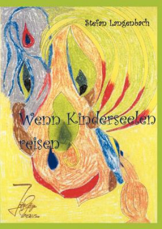 Buch Wenn Kinderseelen reisen Stefan Langenbach