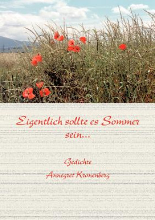 Book Eigentlich sollte Sommer sein Annegret Kronenberg