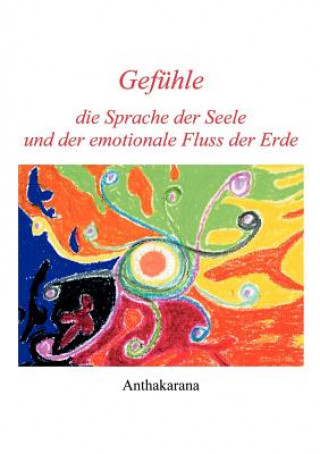 Carte Gefuhle die Sprache der Seele und der ... Anthakarana