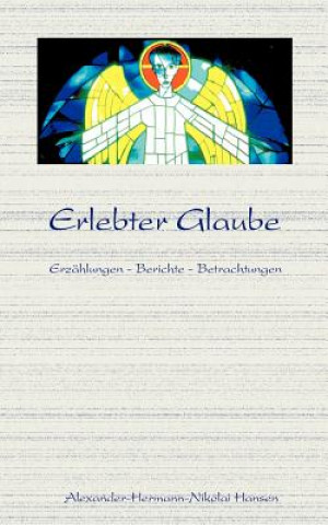 Βιβλίο Erlebter Glaube Alexander-Hermann-Nikolai Hansen