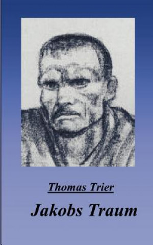 Buch Jakobs Traum Thomas Trier