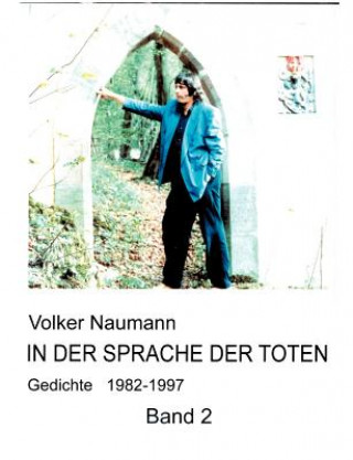 Książka In der Sprache der Toten (Band 2) Volker Naumann