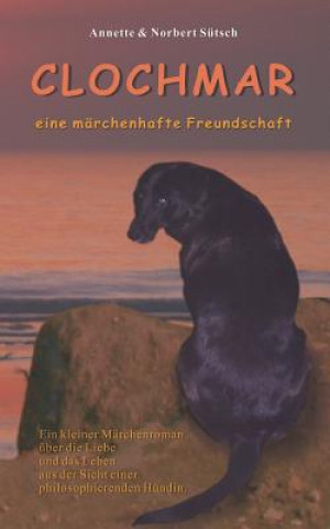 Knjiga Clochmar Annette & Norbert Sutsch
