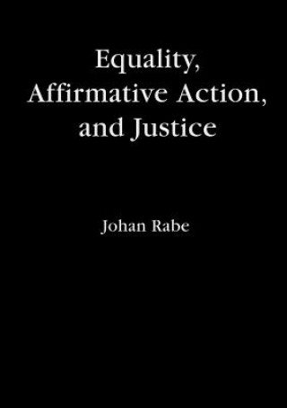 Carte Equality, Affirmative Action and Justice Johan Rabe
