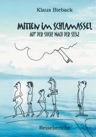 Livre Mitten im Schlamassel Klaus Bieback