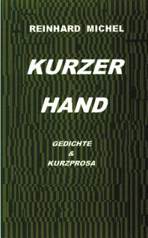 Livre Kurzerhand Reinhard Michel