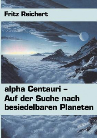 Knjiga alpha Centauri Fritz Reichert