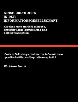 Kniha Krise und Kritik in der Informationsgesellschaft Fuchs