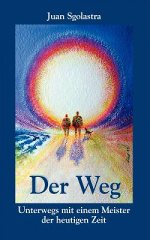 Книга Weg Juan Sgolastra