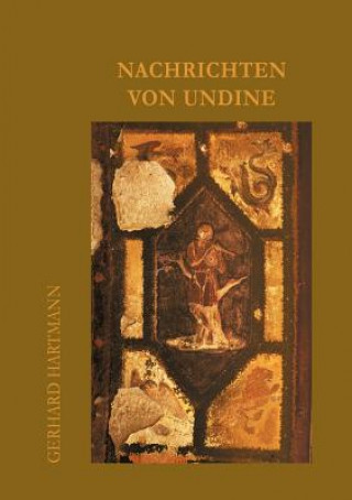 Kniha Nachrichten von Undine Gerhard Hartmann