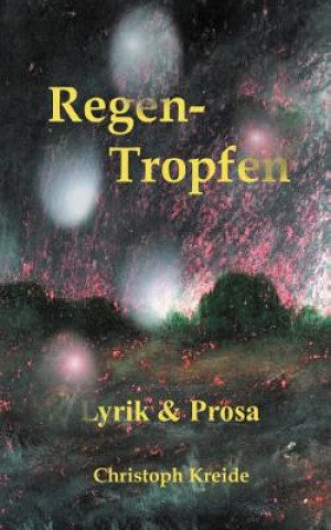 Kniha Regen-Tropfen Christoph Kreide