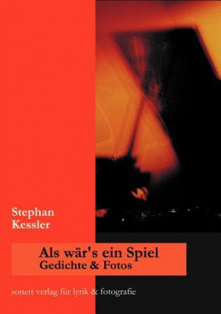 Knjiga Als war's ein Spiel Stephan Kessler