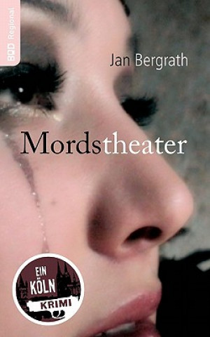 Kniha Mordstheater Jan Bergrath