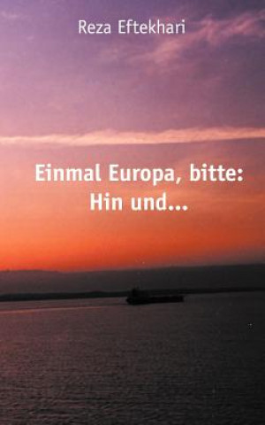 Buch Einmal Europa, bitte Reza Eftekhari