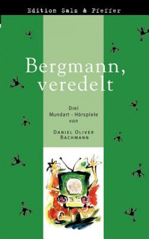 Carte Bergmann, veredelt Daniel Oliver Bachmann