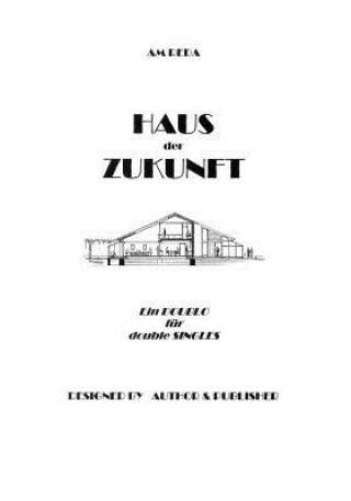 Book HAUS der ZUKUNFT AM REDA