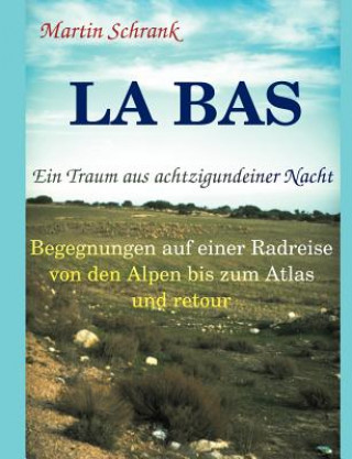 Book La Ba's - Ein Traum aus achtzigundeiner Nacht Martin Schrank