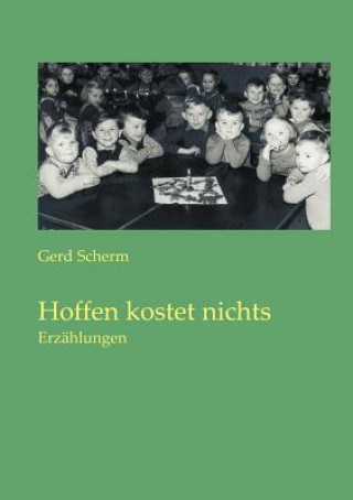 Kniha Hoffen kostet nichts Gerd Scherm