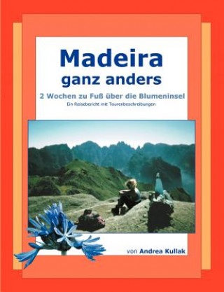 Książka Madeira ganz anders Andrea Kullak