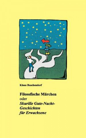Carte Filosofische Marchen Klaus Buschendorf