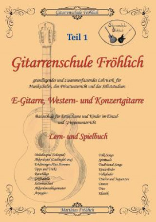 Kniha Gitarrenschule Froehlich Matthias Fr Hlich