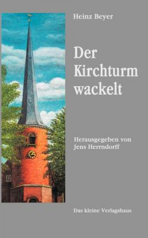 Kniha Kirchturm wackelt Heinz Beyer