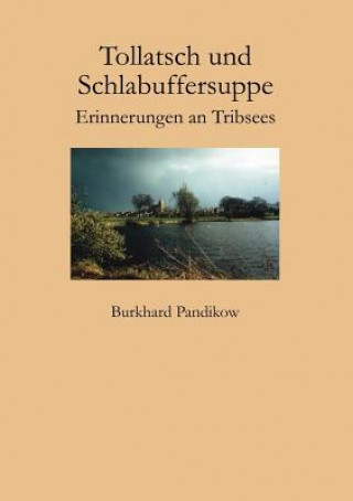 Carte Tollatsch und Schlabuffersuppe Burkhard Pandikow