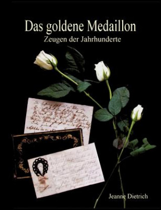 Книга goldene Medaillon Jeanne Dietrich