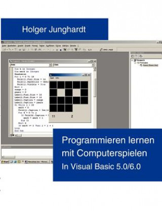 Kniha Programmieren lernen mit Computerspielen Holger Junghardt