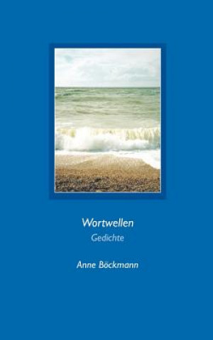 Livre Wortwellen Anne B Ckmann