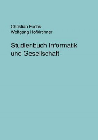 Kniha Studienbuch Informatik und Gesellschaft Wolfgang Hofkirchner